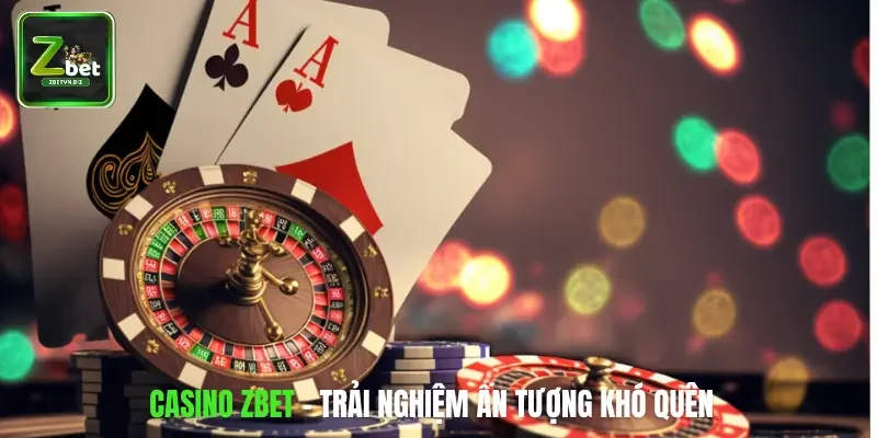 Casino XBET - trải nghiệm ấn tượng khó quên